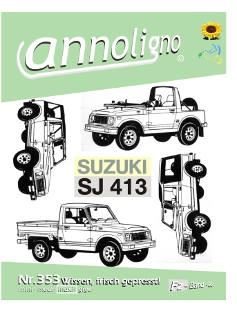 Suzuki SJ 413 Allrad 4x4 4WD Gelände PKW Bild- Bedienungsanleitung & Wartungsanleitung - annoligno 353